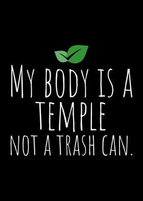 Vegan My Body Is A Temple