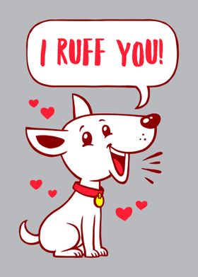 I Ruff You 