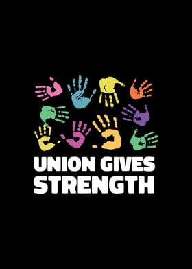 UNION GIVES STRENGTH