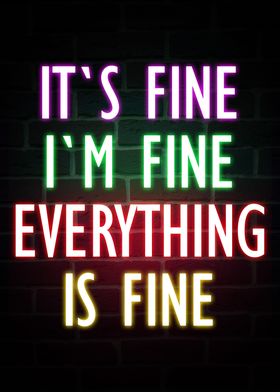 Everything Is Fine Quote