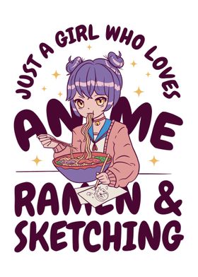 Anime Ramen and Sketching