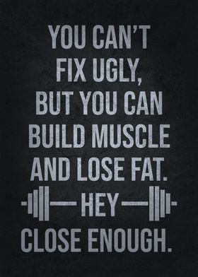 Fix Ugly vs Build Muscle