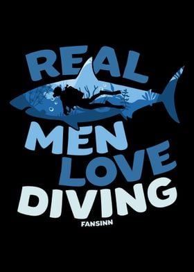 Real Men Love Diving