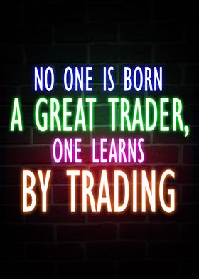 Great Trader Neon Quote