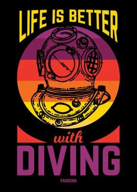 Life Is Better With Diving