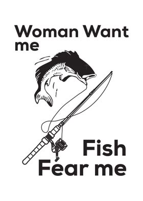 Fish fear me