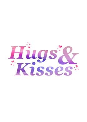 HUG  KISSES