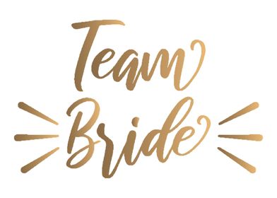 Team Bride