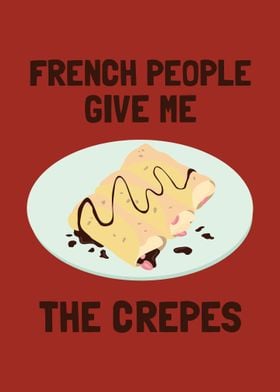 Give Me The Crepes