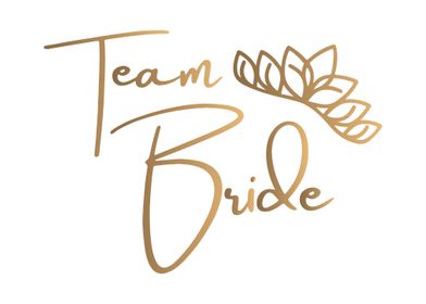 Team Bride