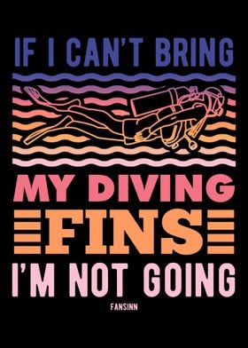 If I Cant Bring My Diving