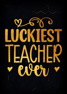 Luckiest teacher ever