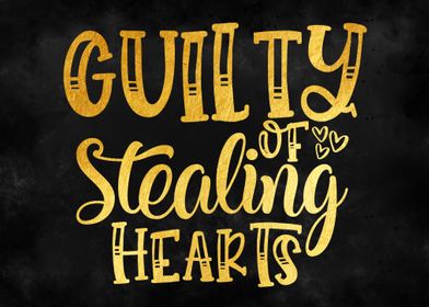 Guilty of stealing hearts