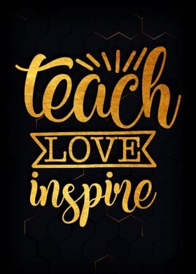 Teach Love Inspire