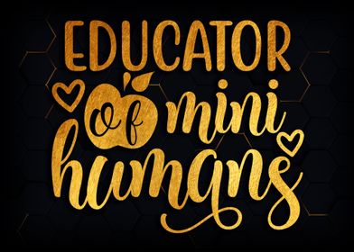 Educator of mini Humans