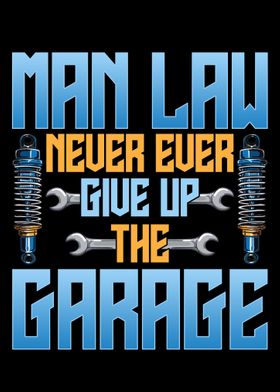 Man Law Never Ever Give Up