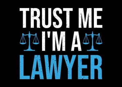 Trust Me Im A Lawyer