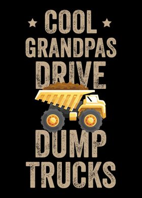 Cool Grandpas Drive Dump T