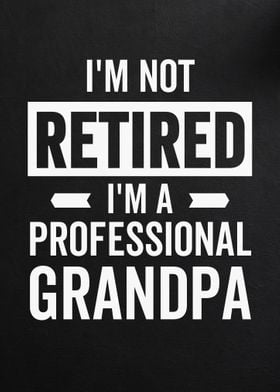 Im not retired