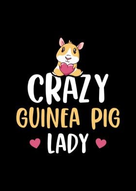 Crazy Guinea Pig Lady Gift