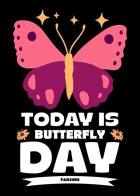 Today Is Butterfly Day