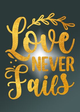 Love never fails