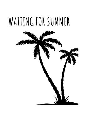 Waiting for Summer