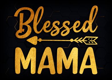 Blessed mama