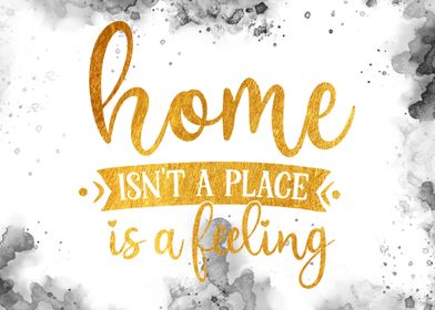 Home is not a place