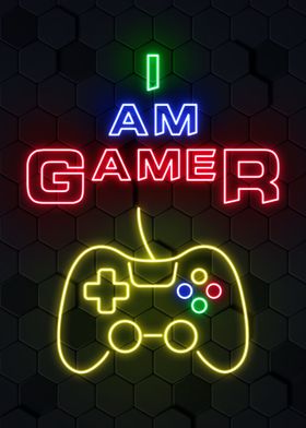 I am gamer