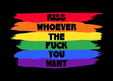 Kiss Whoever You Want