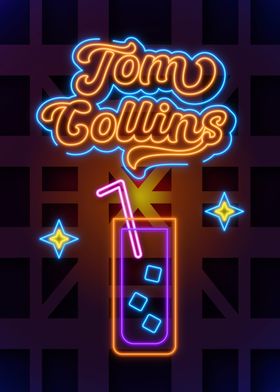 Tom Collins Neon Poster