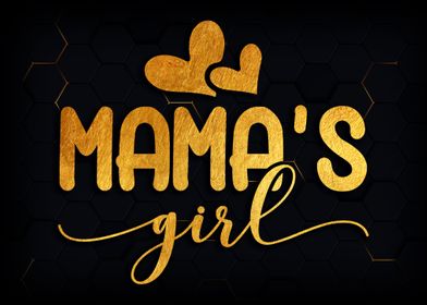 Mama is girl