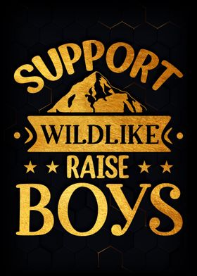 Support wildlike raise boy