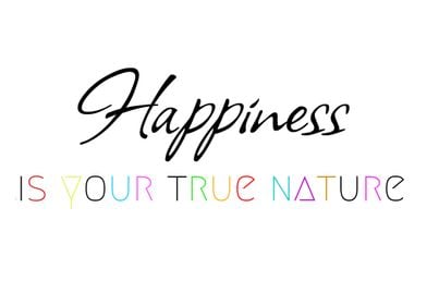 Happyness is your nature