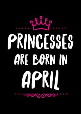 Princess Born In April