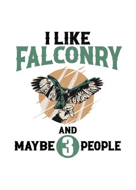 Funny Falconry Saying Gift