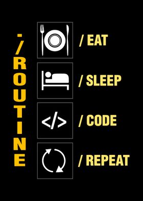 Eat Sleep Code Repeat