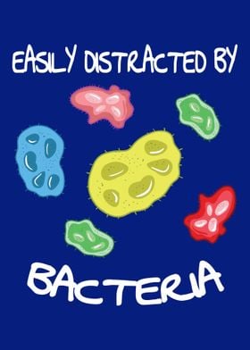 Distracted By Bacteria