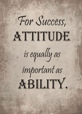 Success attitude ability