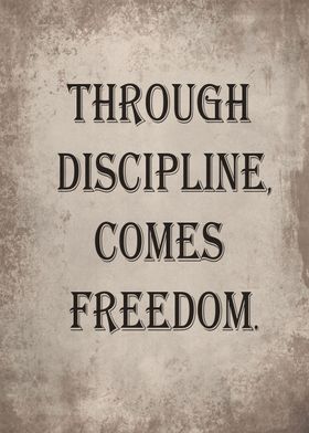 Discipline and freedom