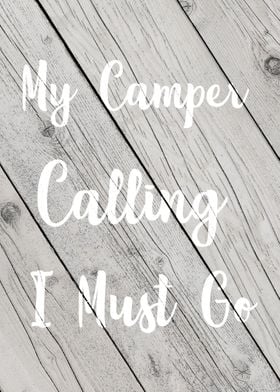 My camper is calling