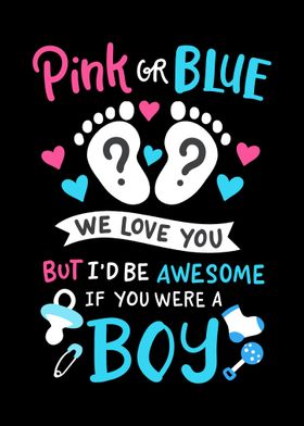 Gender Reveal Pink or Blue