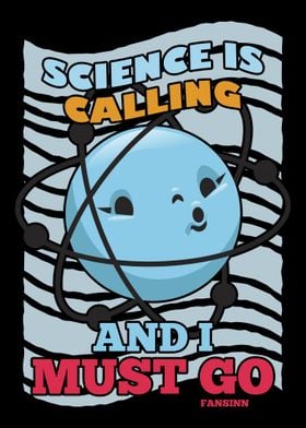 Science Is Calling And I M