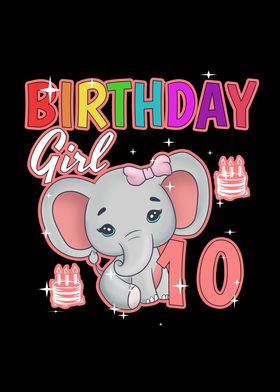 Birthday Girl 10 Elephant