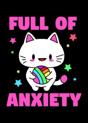 Full Of Anxiety Cat