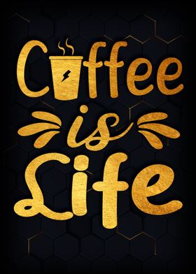 Coffee is life