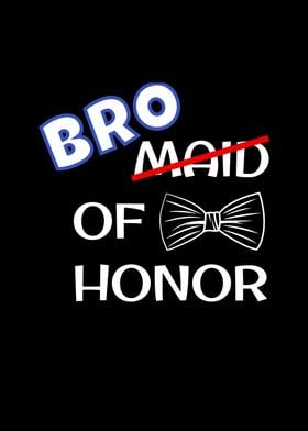 Best Man Bro Of Honor