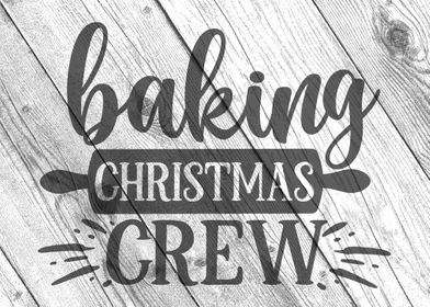 Baking Christmas Crew