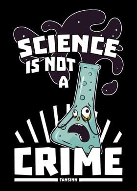 Science Is Not A Crime